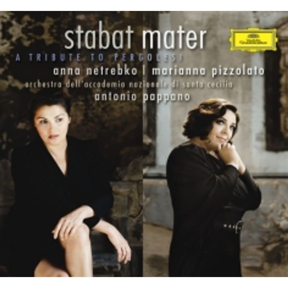 Stabat Mater: A Tribute To Pergolesi [Audio CD] NETREBKO / PIZZOLATO / PAPPANO