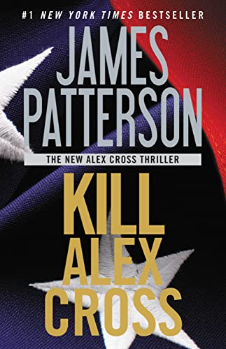 Kill Alex Cross (Alex Cross, 17)