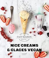 Nice Creams et Glaces Vegan 2017020656 Book Cover