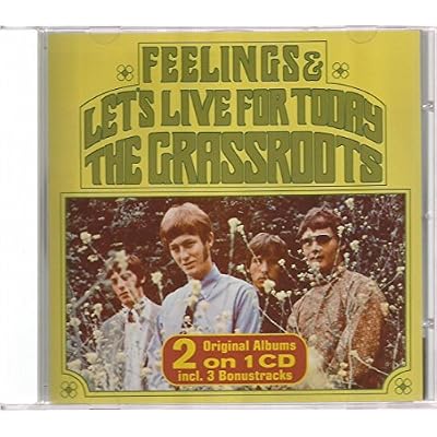 Let's Live For Today/Feelings