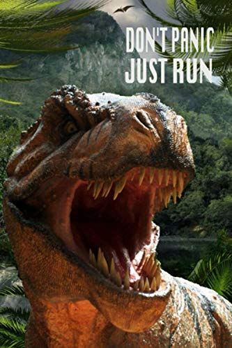 Don't panic just run: Lined Dinosaur Notebook (Journal Composition Book Diary) - 120 Pages - 6 x 9 Large