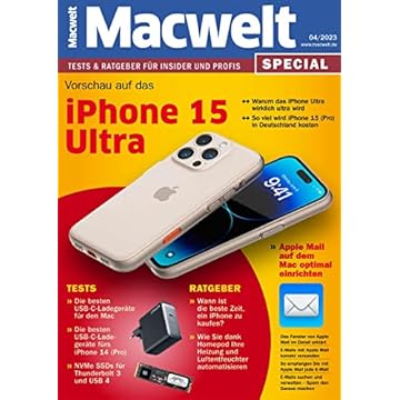 iPhone 15 Ultra: Vorschau: Macwelt Special 04/2023 (German Edition)