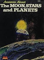Answers about the moon, stars, and planets B0006CPCZK Book Cover