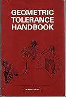 Geometric Tolerance Handbook - Metric - An Explanation of Geometric Tolerances for Machine Operators B002ALQUUG Book Cover