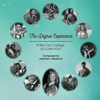 Paperback The Degree Experience: If We Can College, SO CAN YOU! Book