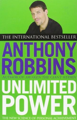 By Anthony Robbins Unlimited Power: The New Science of Personal Achievement (New)