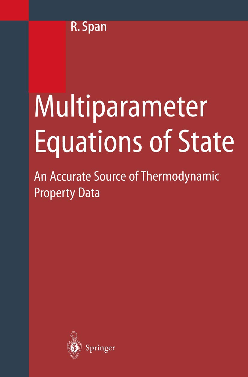 Multiparameter Equations of State An Accurate Source of Thermodynamic