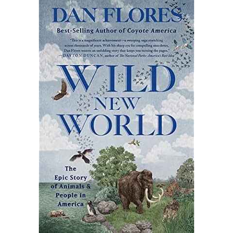 Wild New World: The Epic Story of Animals and People in America Cover