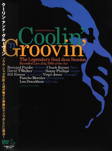 DAVID T. WALKER SONNY PHILLIPS BILL BIVENS LOU - Coolin' 'N Groovin' - The Legendary Soul Jazz Session - DVD
