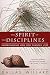 The Spirit of the Disciplines: Understanding How God Changes Lives
