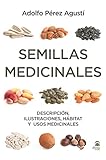 SEMILLAS MEDICINALES: Descripción, ilustraciones, hábitat y usos medicinales