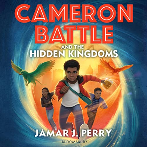 Cameron Battle and the Hidden Kingdoms by Jamar J. Perry episode artwork