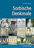  Sorbische Denkmale: Handbuch sorbischer Gedenk- und Erinnerungsstätten