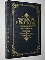 The Custom House ; The Scarlet Letter ; The House of the Seven Gables ; The Blithedale Romance ; The Marble Faun B000FJMJEQ Book Cover