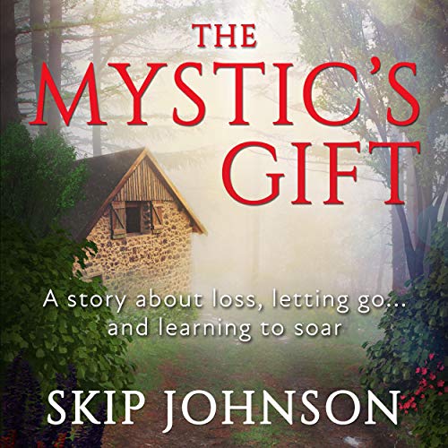 The Mystic's Gift by Skip Johnson episode artwork