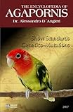 The Encyclopedia of Agapornis - Lovebirds
