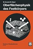 Oberflächenphysik des Festkörpers (Teubner Studienbücher Physik) (German Edition): Unter Mitw. v. Christiane Ziegler