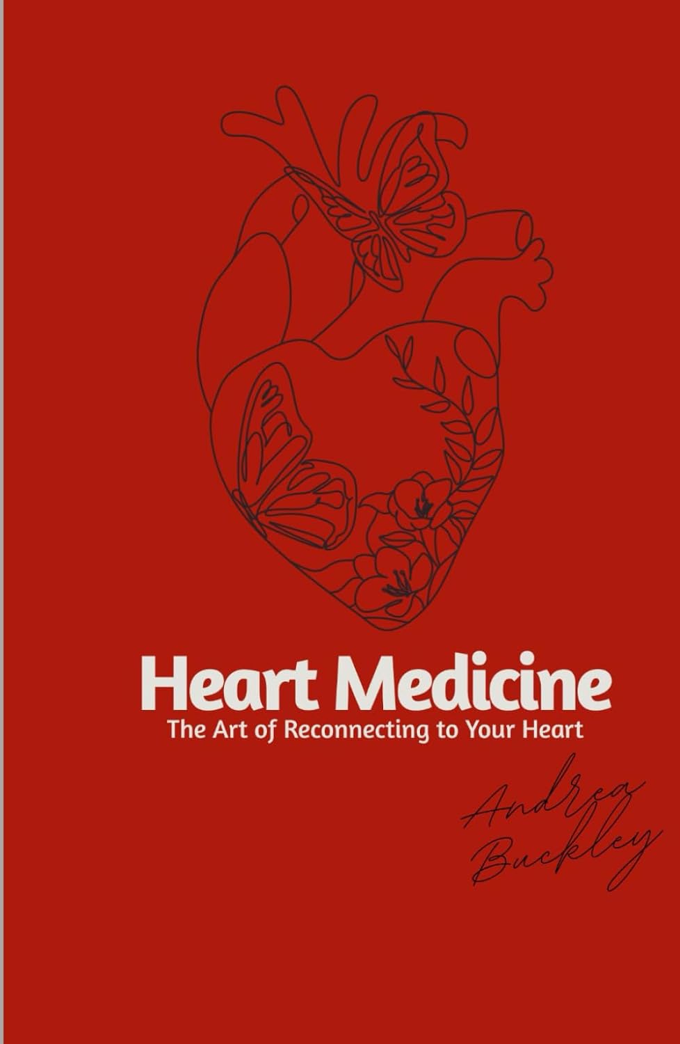 Heart Medicine: the Art of Reconnecting to your Heart      Hardcover – September 21, 2025