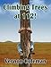Climbing Trees at 112: Real Life Inspirations for the Over 65s
