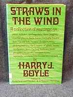 STRAWS IN THE WIND - A Collection of Musings B000GW6902 Book Cover