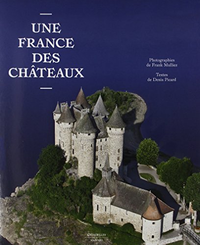 Une France des chateaux