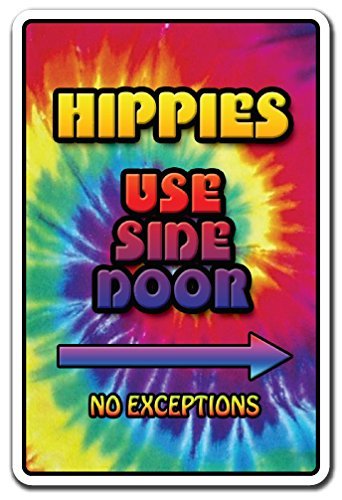 [SignJoker] HIPPIES USE SIDE DOOR Novelty Sign gift peace 1960s woodstock music flower love Wall Plaque Decoration