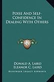 Poise And Self-Confidence In Dealing With Others