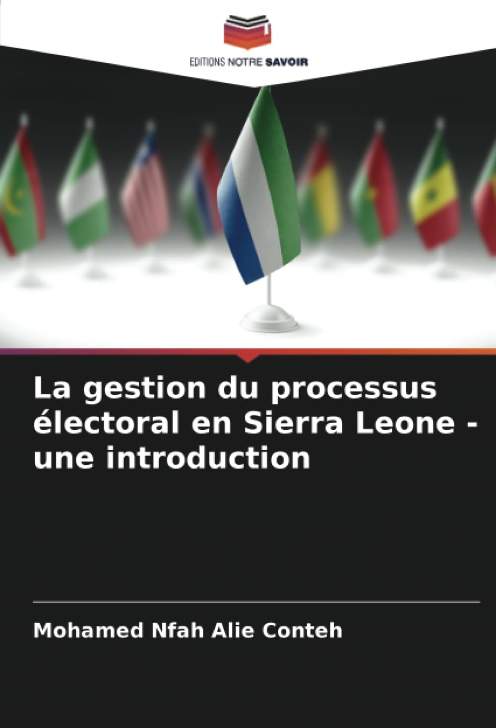 Buy La gestion du processus électoral en Sierra Leone - une