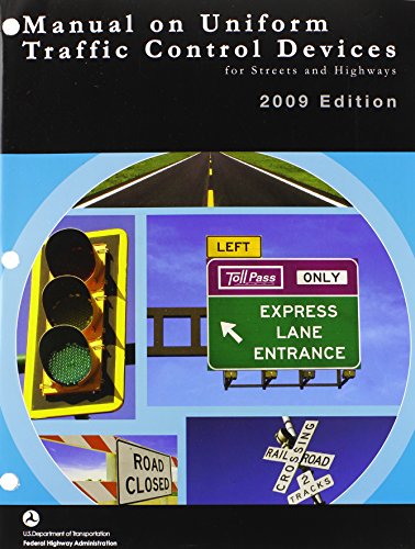 Manual on Uniform Traffic Control Devices 2009 Paperbound