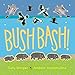 Bush Bash!
