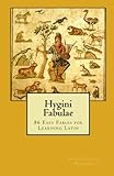Hygini Fabulae: 86 Easy Fables for Learning Latin (Latin Edition)