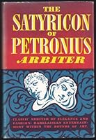 The Satyricon of Petronius Arbiter B00D0RK8WK Book Cover
