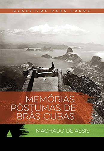 Memórias Póstumas de Brás Cubas (Coleção Clássicos para Todos)