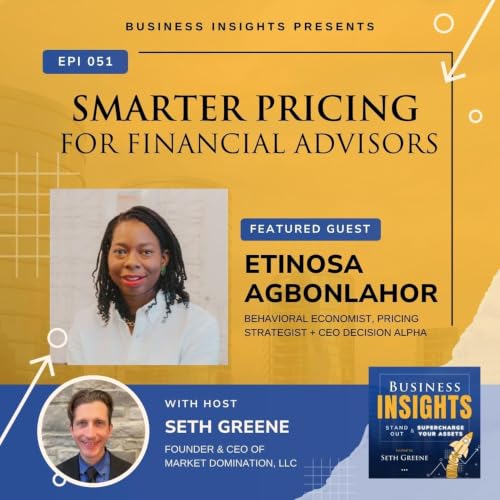 Episode 51: Smarter Pricing for Financial Advisors