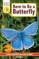 Amazon.com: DK Readers L1: Born to Be a Butterfly (DK
