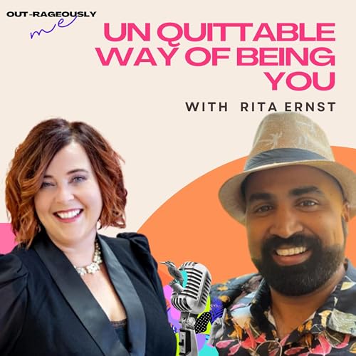 Unquittable way of being YOU!