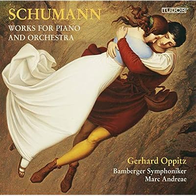 SCHUMANN: PIANO & ORCHESTRA