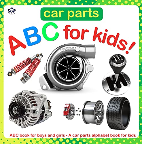 Car Parts ABC for Kids!: ABC book for boys and girls - A car parts alphabet book for kids