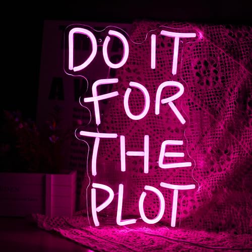 Do It For The Plot Neon Sign 16.5 \"* 12.6\" Dimmable Words Neon Light for Wall Decor by USB Powered LED Pink Letter Light Up Sign For Bedroom Office Party Wedding Bar Decoration Gifts for Friend - Thumbnail 2