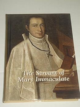 Hardcover The servant of Mary Immaculate: Father Casimir Wyszyn´ski Book