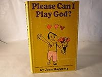 Please can I play God?: Notes and sketches based on an adventure in dramatic play B0006BPL6Q Book Cover