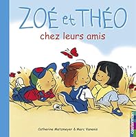 Zoé et Théo chez leurs amis 2203154136 Book Cover
