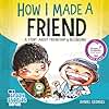 How I Made A Friend (My Crazy Stories SERIES)