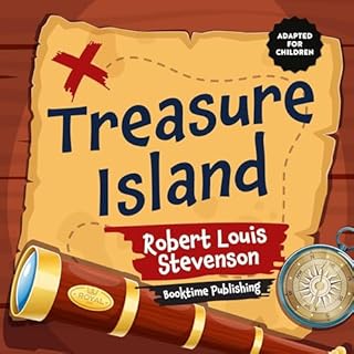 Treasure Island (Adapted for Children) Audiobook By Robert Louis Stevenson, Booktime Publishing cover art