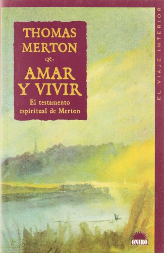 Amar Y Vivir / Love and Living: El Testamento E... [Spanish] 8489920087 Book Cover