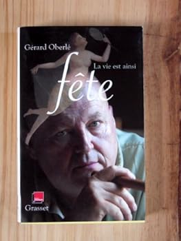 Paperback La vie est ainsi fête [French] Book