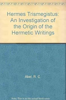 Paperback Hermes Trismegistus: An Investigation of the Origin of the Hermetic Writings Book
