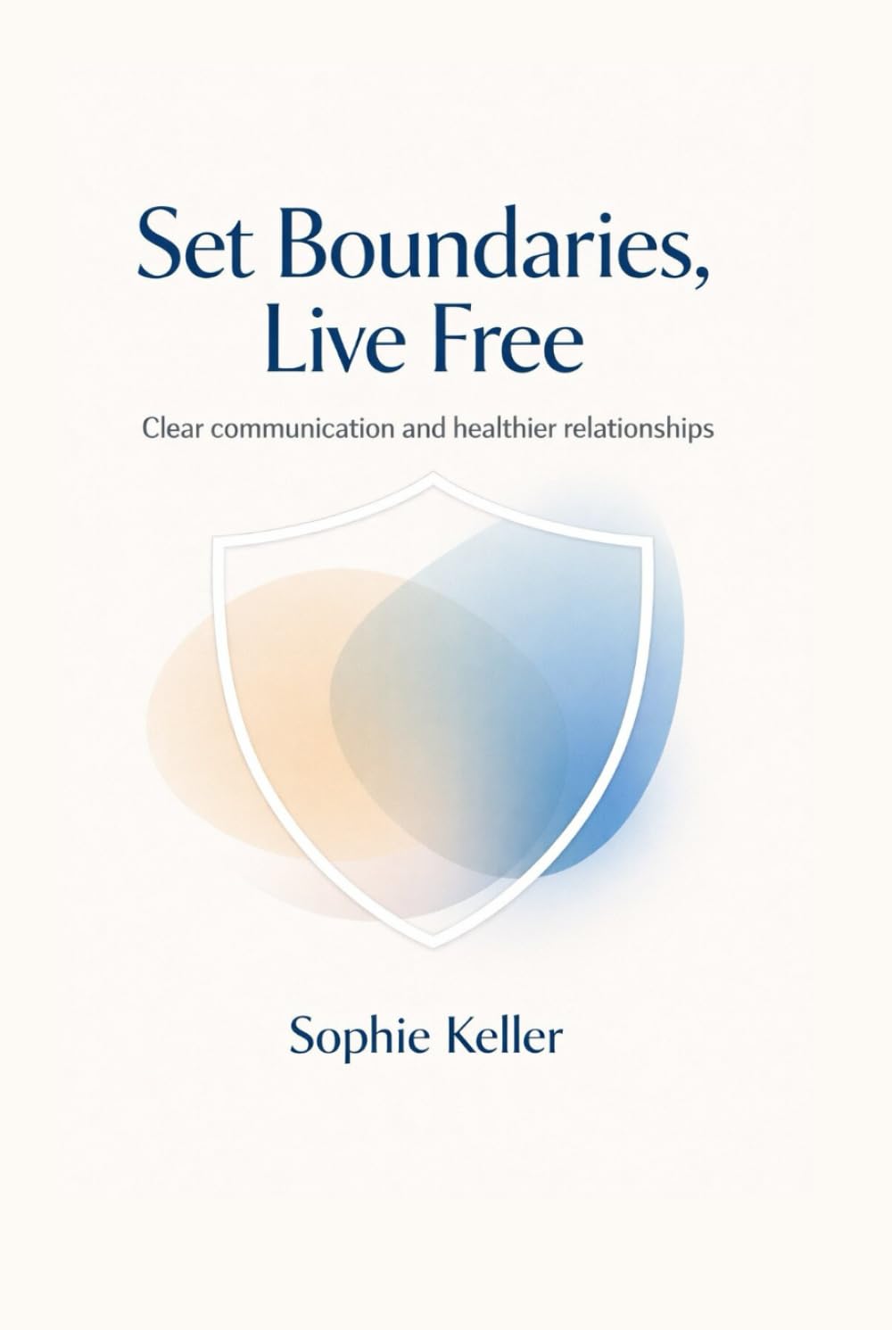 Set Boundaries, Live Free: A 12 month self love journal for clear communication and healthier relationships