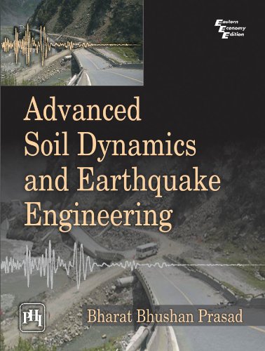 Advanced Soil Dynamics and Earthquake Engineering