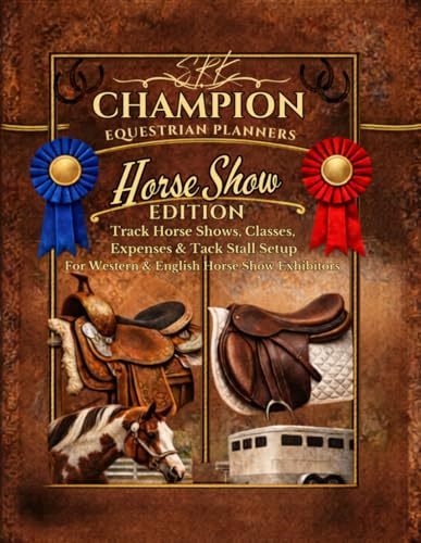 SRK Champion Equestrian Planners: Horse Show Edition: The Ultimate Horse Show Organizer for Exhibitors